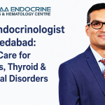 Best Endocrinologist in Ahmedabad: Expert Care for Diabetes, Thyroid & Hormonal Disorders
