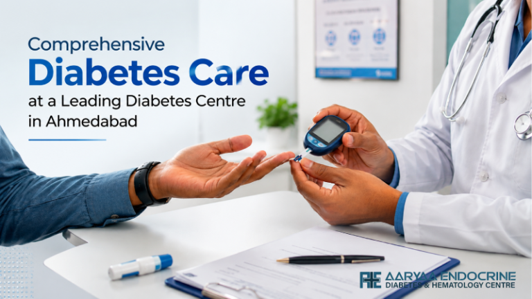 Comprehensive Diabetes Care at a Leading Diabetes Centre in Ahmedabad