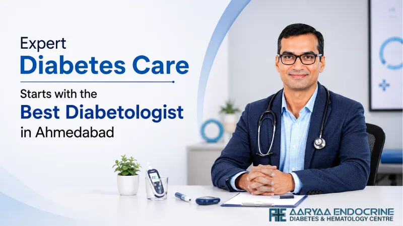 Expert Diabetes Care Starts with the Best Diabetologist in Ahmedabad